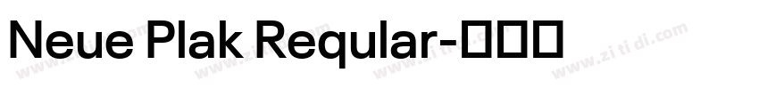Neue Plak Reqular字体转换